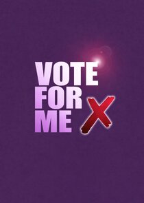 Vote for Me Ne Zaman?'