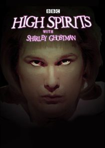 High Spirits with Shirley Ghostman Ne Zaman?'