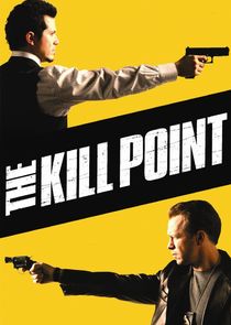 The Kill Point Ne Zaman?'