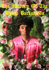 The History of the World Backwards Ne Zaman?'