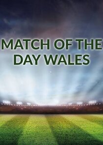Match of the Day Wales Ne Zaman?'