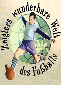 Zeiglers wunderbare Welt des Fußballs Ne Zaman?'