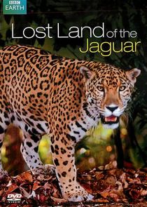 Lost Land of the Jaguar Ne Zaman?'