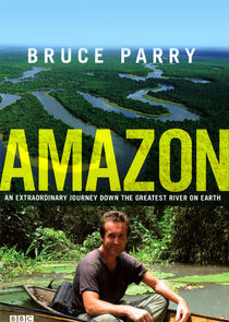 Amazon with Bruce Parry Ne Zaman?'