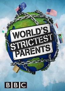 The World's Strictest Parents Ne Zaman?'