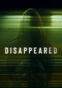 Disappeared Ne Zaman?'