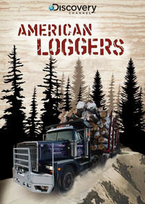 American Loggers Ne Zaman?'