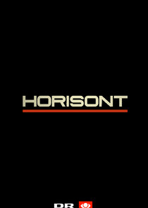 Horisont Ne Zaman?'