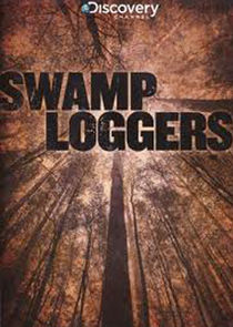 Swamp Loggers Ne Zaman?'