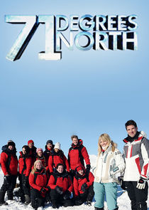 71 Degrees North Ne Zaman?'