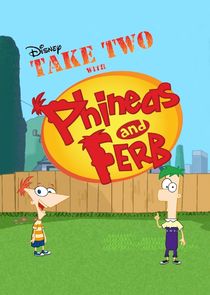 Take Two with Phineas and Ferb Ne Zaman?'