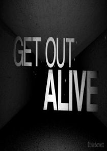 Get Out Alive Ne Zaman?'