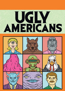 Ugly Americans Ne Zaman?'