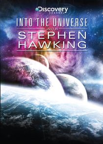 Into the Universe with Stephen Hawking Ne Zaman?'