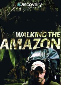 Walking the Amazon Ne Zaman?'