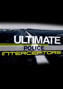 Ultimate Police Interceptors Ne Zaman?'