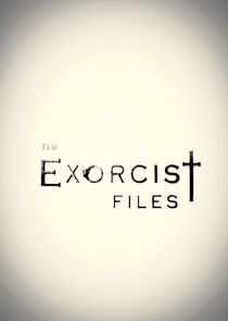 The Exorcist Files Ne Zaman?'