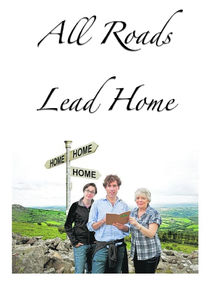 All Roads Lead Home Ne Zaman?'