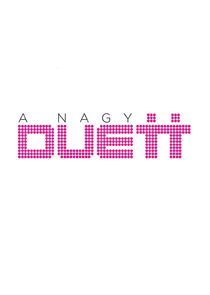A Nagy Duett Ne Zaman?'