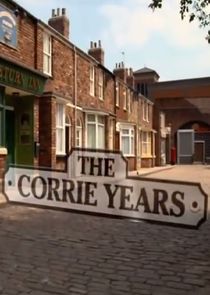 The Corrie Years Ne Zaman?'