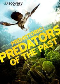 Prehistoric: Predators of the Past Ne Zaman?'