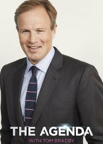 The Agenda with Tom Bradby Ne Zaman?'