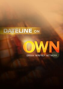 Dateline on OWN Ne Zaman?'