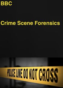 Crime Scene Forensics Ne Zaman?'