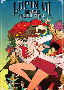 Lupin the Third: Mine Fujiko to Iu Onna Ne Zaman?'
