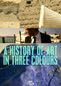 A History of Art in Three Colours Ne Zaman?'