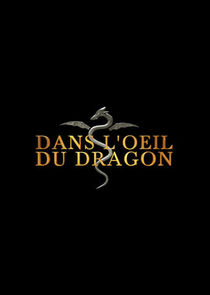 Dans l'œil du dragon Ne Zaman?'