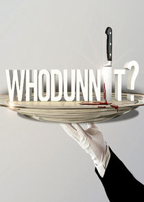Whodunnit? Ne Zaman?'