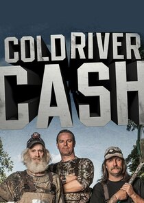 Cold River Cash Ne Zaman?'