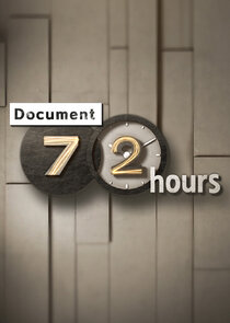 Document 72 Hours Ne Zaman?'