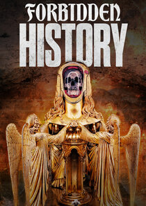 Forbidden History Ne Zaman?'