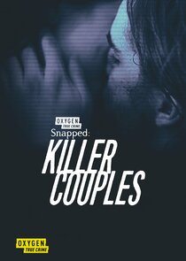 Snapped: Killer Couples Ne Zaman?'