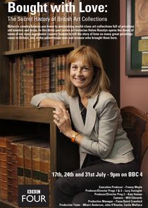 Bought with Love: The Secret History of British Art Collections Ne Zaman?'