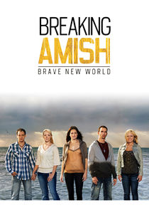 Breaking Amish: Brave New World Ne Zaman?'