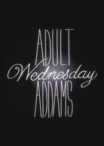 Adult Wednesday Addams Ne Zaman?'