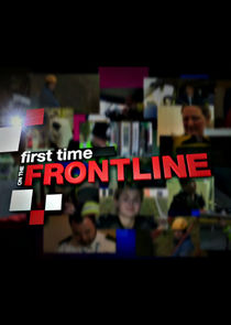 First Time on the Front Line Ne Zaman?'