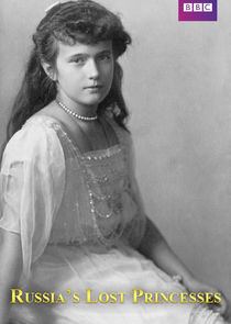 Russia's Lost Princesses Ne Zaman?'