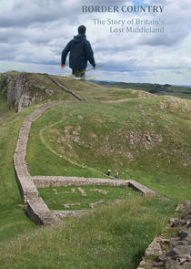 Border Country: The Story of Britain's Lost Middleland Ne Zaman?'