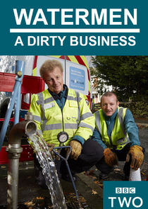 Watermen: A Dirty Business Ne Zaman?'