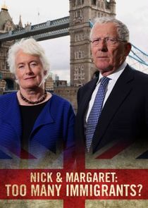 Nick and Margaret: Too Many Immigrants? Ne Zaman?'