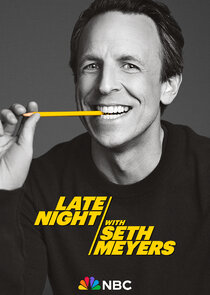 Late Night with Seth Meyers Ne Zaman?'