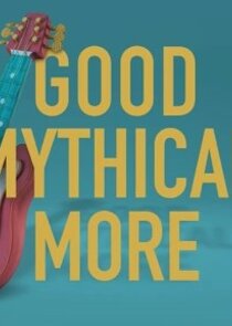 Good Mythical MORE Ne Zaman?'