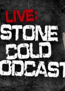 Stone Cold Podcast Live Ne Zaman?'