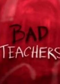 Bad Teachers Ne Zaman?'