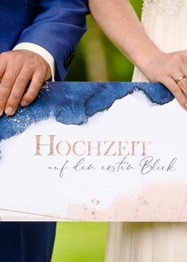 Hochzeit auf den ersten Blick Ne Zaman?'