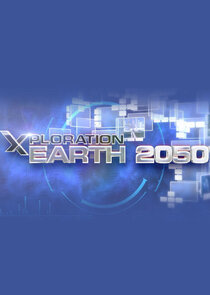 Xploration Earth 2050 Ne Zaman?'